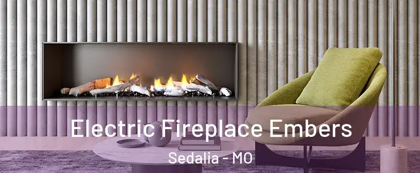  Electric Fireplace Embers Sedalia - MO