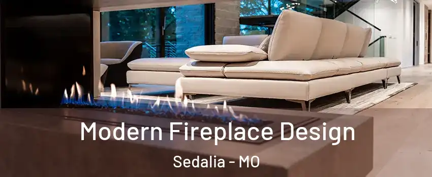  Modern Fireplace Design Sedalia - MO